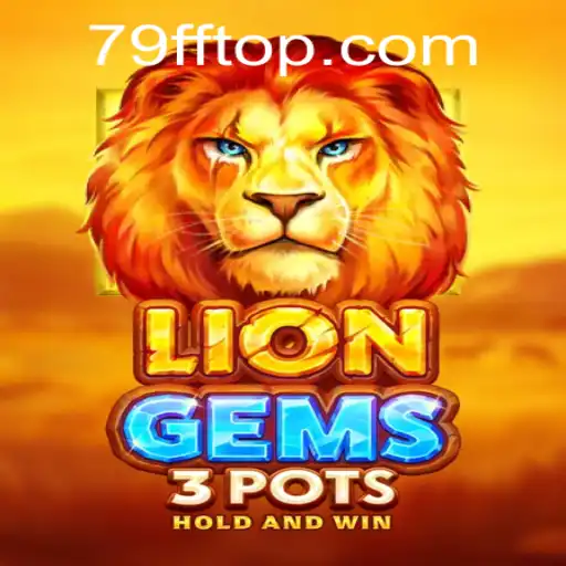 Explorando LionGems3pots: Um Jogo Inovador na Plataforma 79FF.COM
